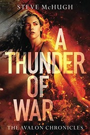 Cover of: A Thunder of War (The Avalon Chronicles) by Steve McHugh