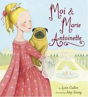 Cover of: Moi and Marie Antoinette