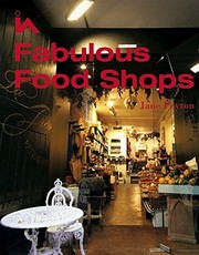 Cover of: Fabulous food shops | Jane Peyton
