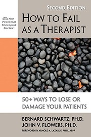 Cover of: How to fail as a therapist | Schwartz, Bernard