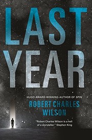 Cover of: Last Year by Robert Charles Wilson