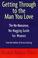 Cover of: Getting Through to the Man You Love