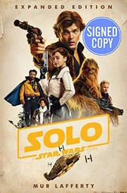 Cover of: Solo: A Star Wars Story - Signed / Autographed Copy by Mur Lafferty