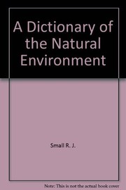 Cover of: A dictionary of the natural environment | Monkhouse, Francis John