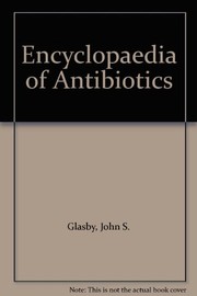 Cover of: Encyclopaedia of antibiotics