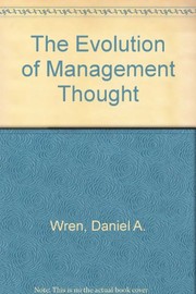 Cover of: The evolution of management thought by Daniel A. Wren