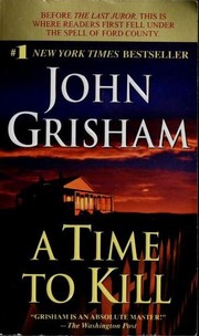 Cover of: A time to kill | John Grisham