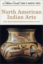 North American Indian arts by Andrew Hunter Whiteford, Herbert S. Zim