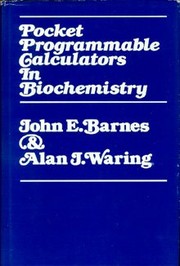Cover of: Pocket programmable calculators in biochemistry | John E. Barnes