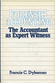 Cover of: Forensic accounting | Francis C. Dykeman