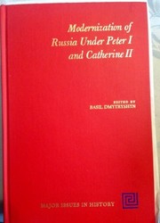 Cover of: Modernization of Russia under Peter I and Catherine II.