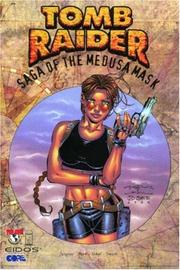Cover of: Tomb Raider, Vol. 1 : Saga of the Medusa Mask