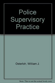 Cover of: Police supervisory practice