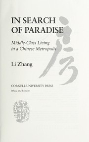 Cover of: In search of paradise: middle-class living in a Chinese metropolis