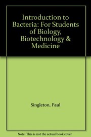 Cover of: Introduction to bacteria by Paul Singleton