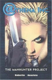 Cover of: Athena Inc. Volume 1: Manhunter Project
