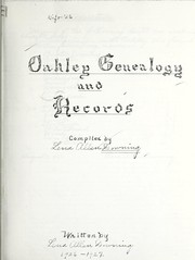 Cover of: Oakley genealogy and records ... | Lena Allen Downing