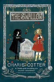 Cover of: The Swallow: A Ghost Story by Charis Cotter