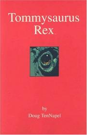 Cover of: Tommysaurus rex by Doug TenNapel