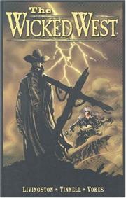 Cover of: The Wicked West Volume 1 | Todd Livingston