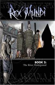 Cover of: Rex Mundi Volume 2: The River Underground (Rex Mundi)