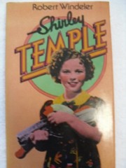 Shirley Temple by Robert Windeler