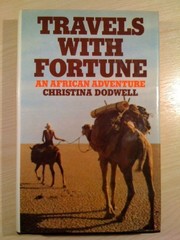 Cover of: Travels with fortune by Christina Dodwell