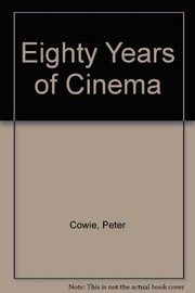 Cover of: Eighty years of cinema