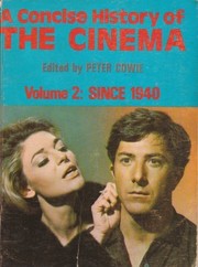 Cover of: A concise history of the cinema by Peter Cowie