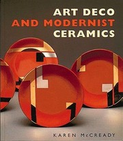 Cover of: Art deco and modernist ceramics | Karen McCready