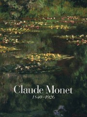Claude Monet, 1840-1926 by Claude Monet