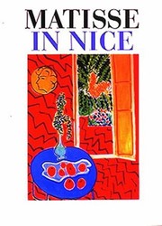 Cover of: Matisse in Nice, 1917-1954 | Xavier Girard