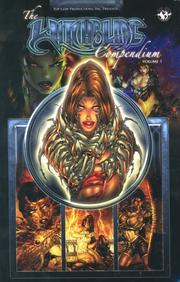 Cover of: Witchblade Compendium Edition by David Wohl, Michael Turner - Undifferentiated, Christina Z., Paul Jenkins, Randy Green, Keu Cha