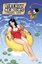 Cover of: Liberty Meadows Volume 3 by Frank Cho, Frank Cho