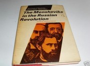 Cover of: The Mensheviks in the Russian Revolution | 