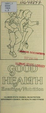 Cover of: Good health, exercise/nutrition | Illinois Governor