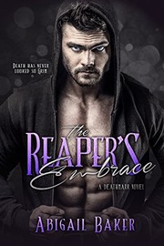 Cover of: The Reaper's Embrace (Deathmark Book 3) by Abigail Baker
