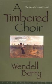 Cover of: A Timbered Choir: The Sabbath Poems 1979-1997