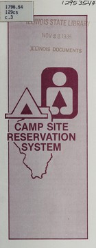 Cover of: Camp site reservation system | Illinois. Dept. of Conservation