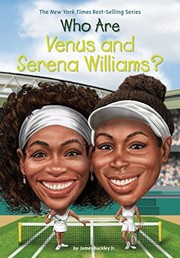 Who Are Venus and Serena Williams? (Who Was?) by James Buckley Jr., Who HQ