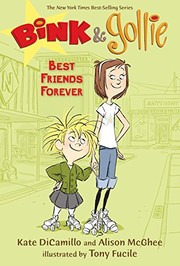 Cover of: Bink and Gollie: Best Friends Forever by Kate DiCamillo, Alison McGhee