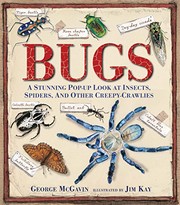 Cover of: Bugs: A Stunning Pop-up Look at Insects, Spiders, and Other Creepy-Crawlies by George McGavin