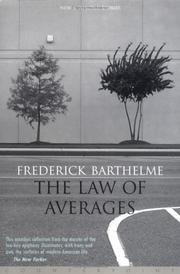 Cover of: The Law of Averages by Frederick Barthelme