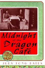 Cover of: Midnight at the Dragon Cafe: A Novel (Alex Awards (Awards))