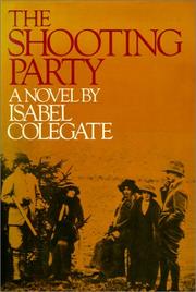 Cover of: The shooting party by Isabel Colegate, Isabel Colegate