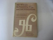 Cover of: Between romanticism and modernism by Carl Dahlhaus