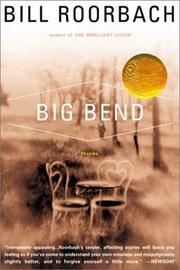 Cover of: Big bend by Bill Roorbach