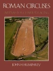Cover of: Roman circuses by John H. Humphrey