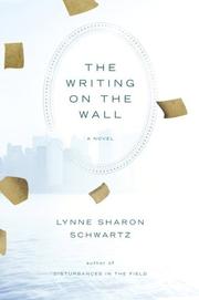 Cover of: The writing on the wall by Lynne Sharon Schwartz
