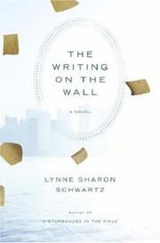 Cover of: The Writing on the Wall by Lynne Sharon Schwartz